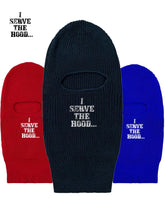 Load image into Gallery viewer, I Serve The Hood Ski Mask