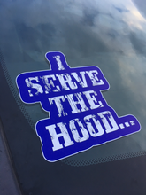 Load image into Gallery viewer, Decal Sticker By I Serve The Hood
