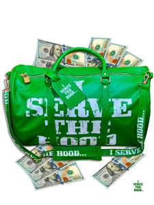 Limited Edition: MoneyBag Duffle By I Serve The Hood